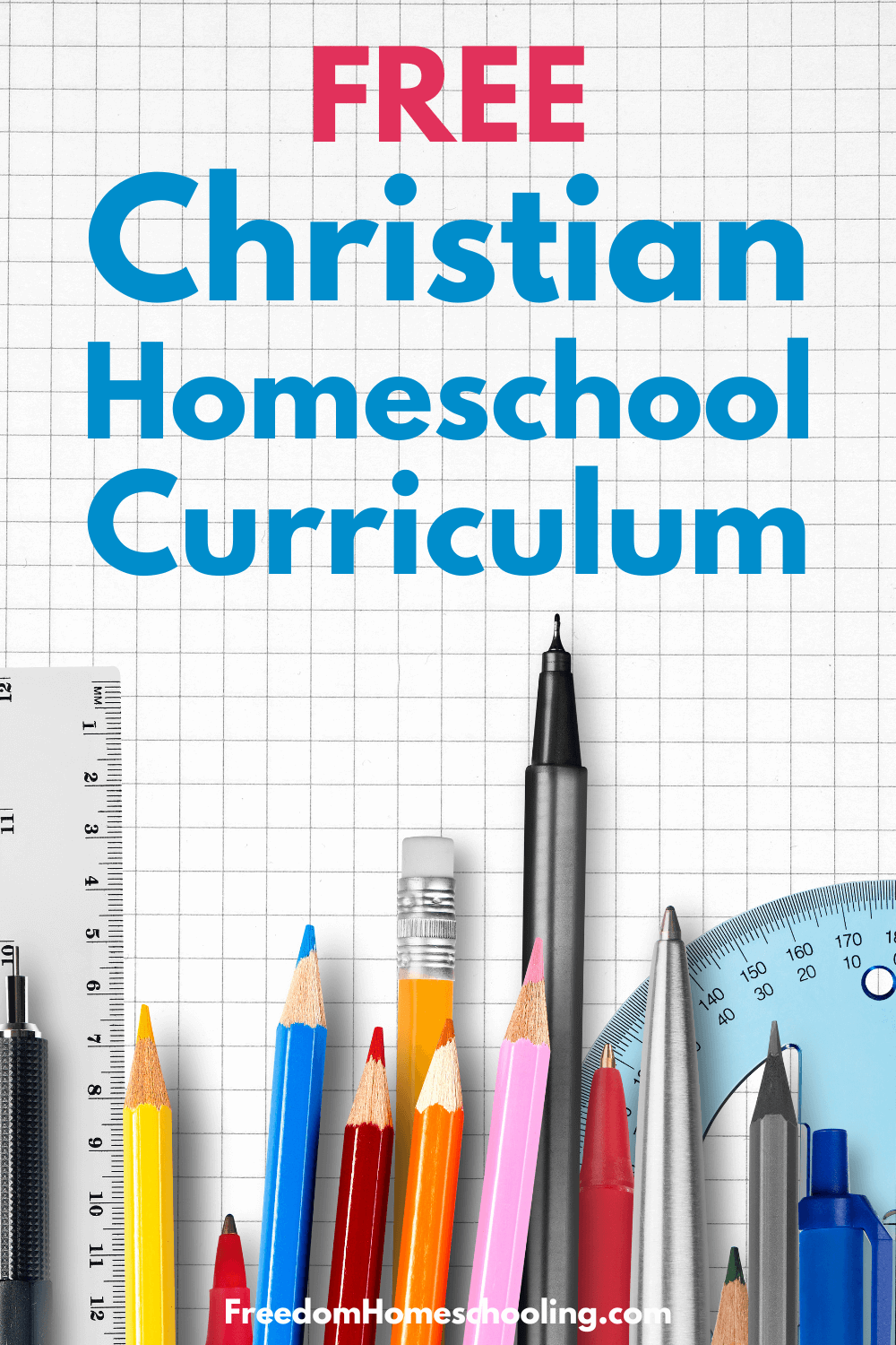 Free Christian Homeschool Curriculum Freedom Homeschooling