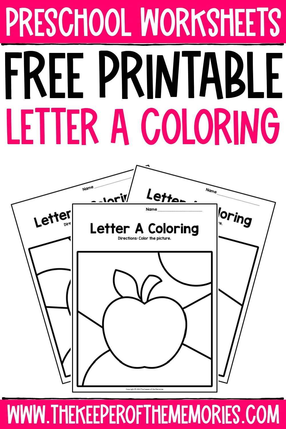 Free Printable Letter A Coloring Pages The Keeper Of The Memories