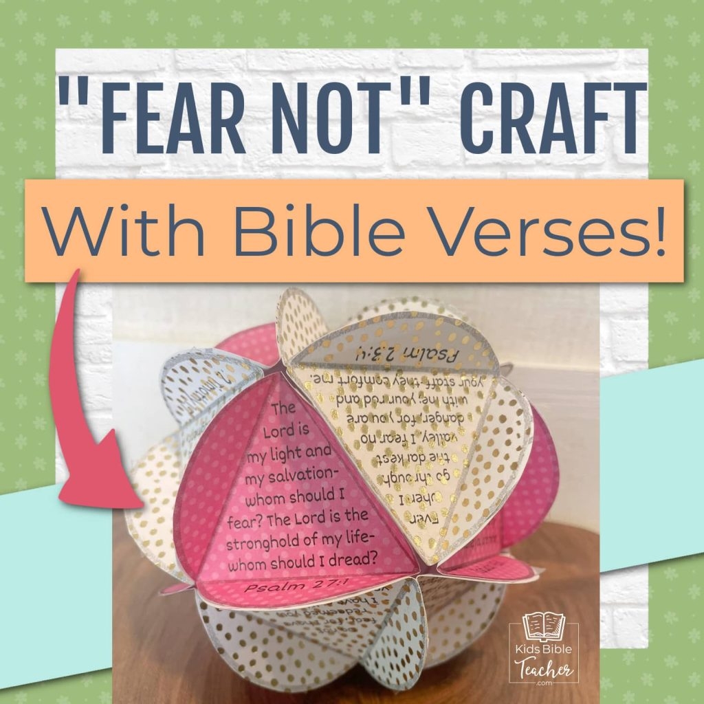 Paper Ball Craft With Bible Verses About Fear Kids Bible Teacher