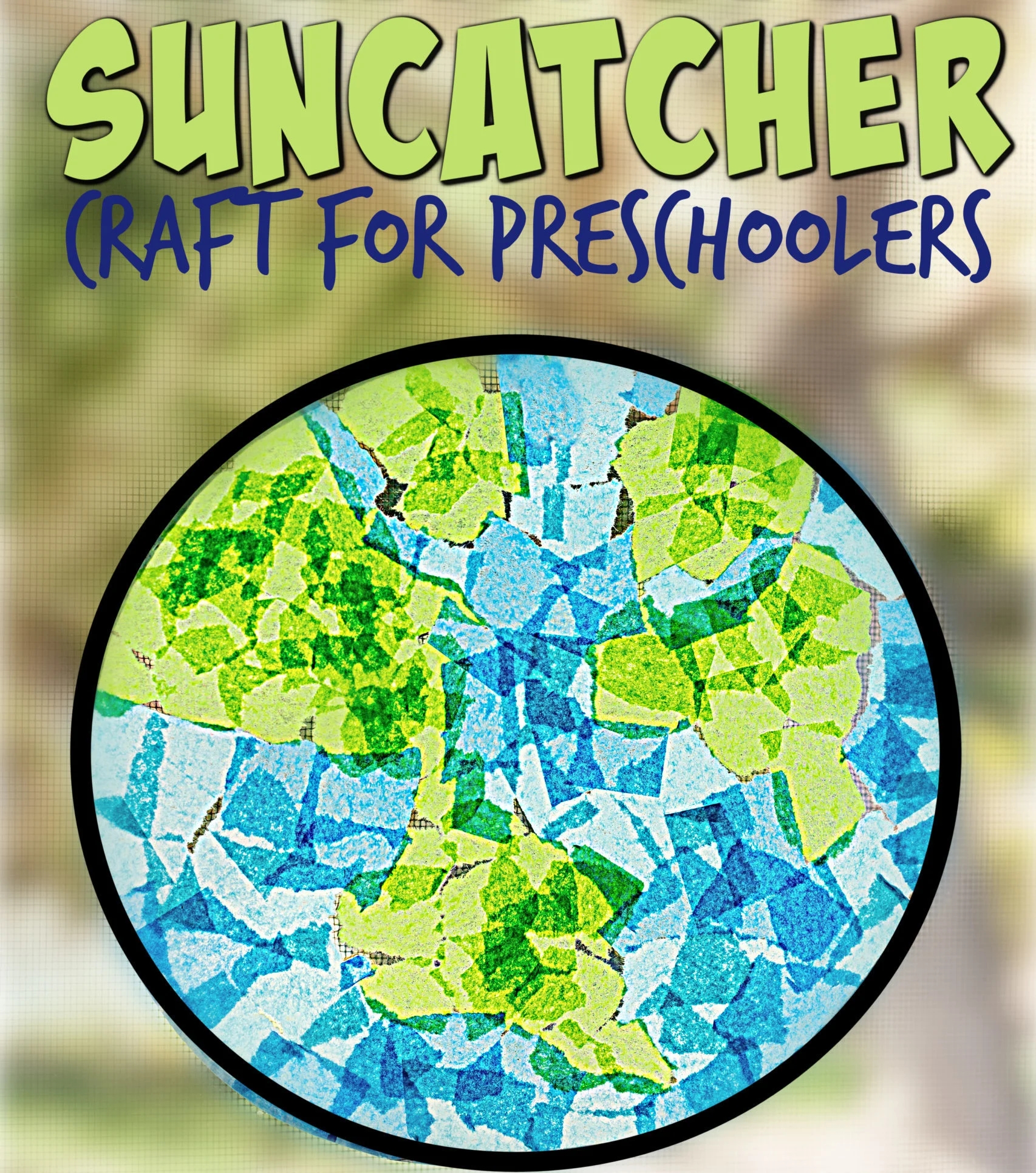  Planet Earth Day Suncatcher Craft For Preschoolers