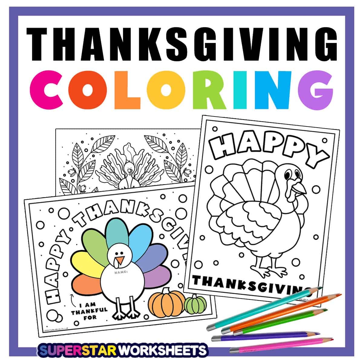 Thanksgiving Coloring Pages Free Printables Superstar Worksheets